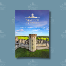Load image into Gallery viewer, Warwick Castle: The Official Souvenir Guide
